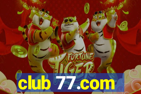 club 77.com